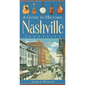 A Guide to Historic Nashville, Tennessee
