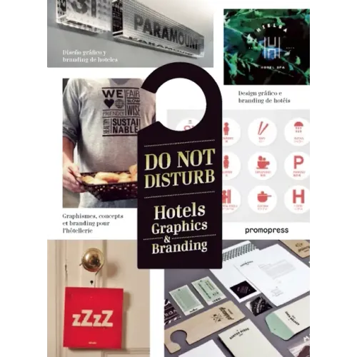 Do Not Disturb: Hotel Graphics & Branding