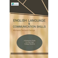 English Language & Communication Skills: A Reference Guide for First Year College Students