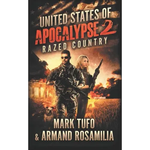 United States Of Apocalypse 2: Razed Country