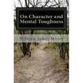 On Character and Mental Toughness