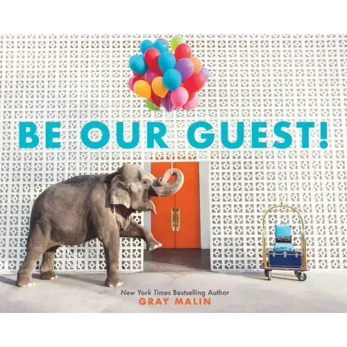 Be Our Guest!: A Picture Book