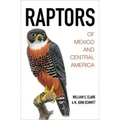 Raptors of Mexico and Central America