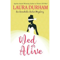 Wed or Alive