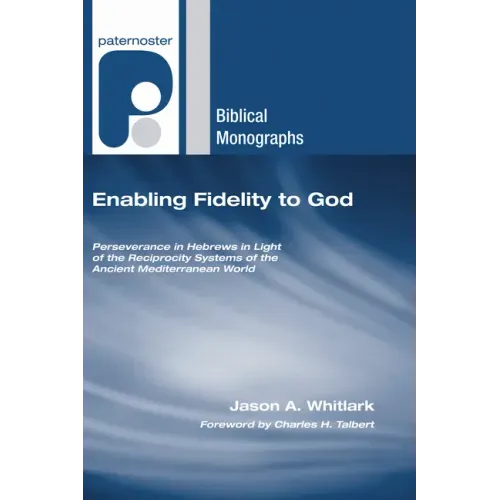 Enabling Fidelity to God