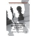 Theorising International Society: English School Methods
