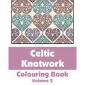 Celtic Knotwork Coloring Book (Volume 2)