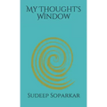 My Thought's Window