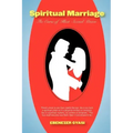 Spiritual Marriage: The Curse of Illicit Sexual Union