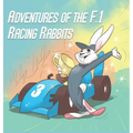 Adventures Of The F.1 Racing Rabbits