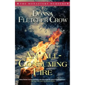 An All-Consuming Fire