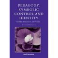 Pedagogy, Symbolic Control, and Identity