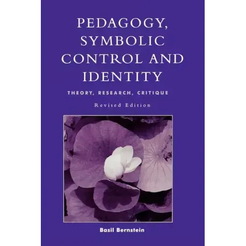 Pedagogy, Symbolic Control, and Identity
