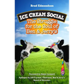 Ice Cream Social: The Struggle for the Soul of Ben & Jerry's