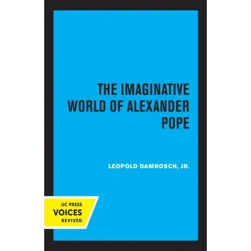 The Imaginative World of Alexander Pope