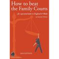 How to beat the Family Courts