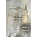 The Submissive Bride: The Clarion Call of God
