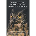 The Guide to Owl Watching in North America