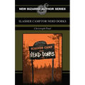 Slasher Camp for Nerd Dorks