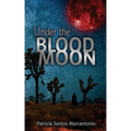 Under the Blood Moon