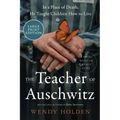 The Teacher of Auschwitz