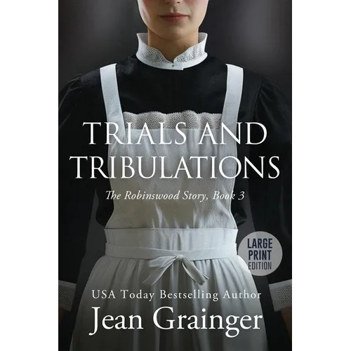 Trials and Tribulations