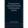 The Geology of D.A.R. State Park, Mt. Philo State Forest Park, Sand Bar State Park