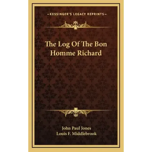 The Log of the Bon Homme Richard