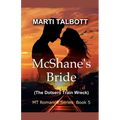 McShane's Bride (The Dotsero Train Wreck)