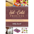 DIY Natural Hot & Cold Process Soap Crafting: Ultimate Guide to Making & Selling Colorful Natural Soaps - Recipes Included