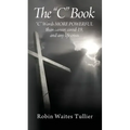 The "C" Book: "C" Words MORE POWERFUL than cancer, covid-19, and any life crisis