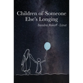 Children of Someone Else's Longing