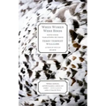 When Women Were Birds: Fifty-Four Variations on Voice