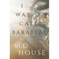 I Was Called Barabbas