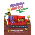 Grandma and Sue Have Nothing to Do...