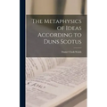 The Metaphysics of Ideas According to Duns Scotus