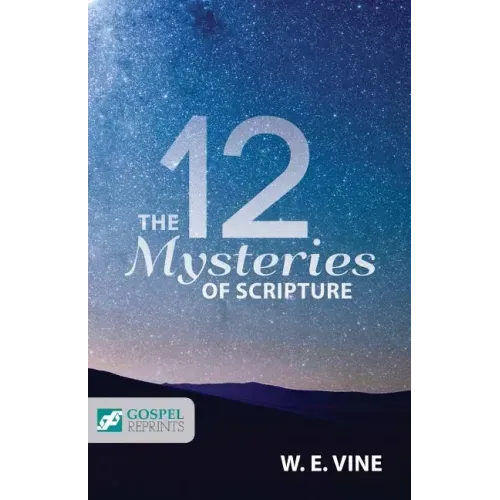 The 12 Mysteries of Scripture