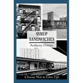 Syrup Sandwiches: Choose Not to Give Up!