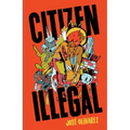 Citizen Illegal