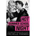 Hot Summer School Night