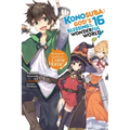 Konosuba: God's Blessing on This Wonderful World!, Vol. 16 (Light Novel): Volume 16
