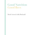 Good Nutrition - Good Bees