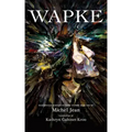 Wapke: Indigenous Science Fiction Stories