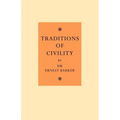 Traditions of Civility: Eight Essays