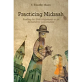 Practicing Midrash: Reading the Bible's Arguments as an Invitation to Conversation