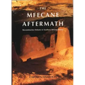 Mfecane Aftermath: Reconstructive Debates in Southern African History