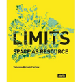 Limits: Space as Resource: Space as Resource