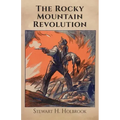 The Rocky Mountain Revolution