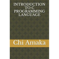 Introduction to C Programming Language