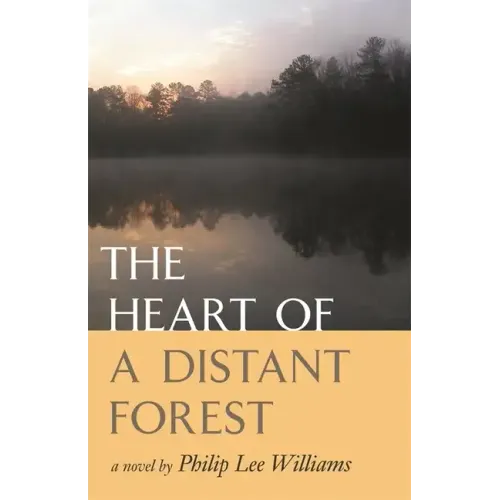 The Heart of a Distant Forest